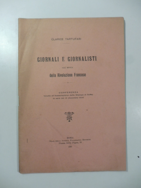 Giornali e giornalisti all'epoca della Rivoluzione francese. Conferenza